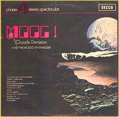 MOOG! Claude Denjean and the moog synthesizer